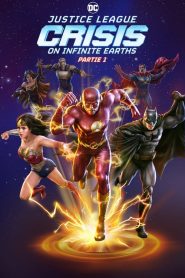 Justice League : Crisis on Infinite Earths Partie 1