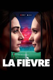 La Fièvre: Season 1